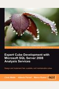 Expert Cube Development With Microsoft Sql Server 2008 Analysis Services