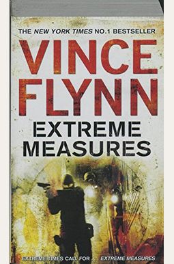 Extreme Measures: A Thriller Extreme Measures: A Thriller