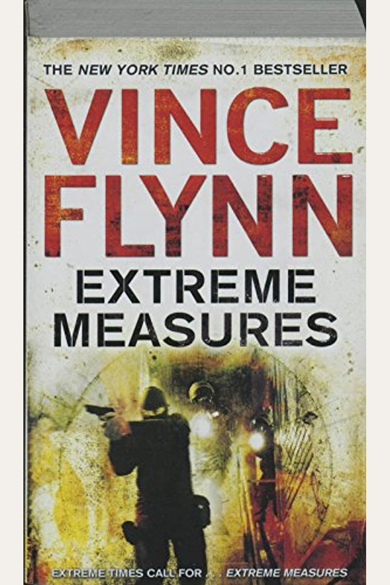 Extreme Measures: A Thriller