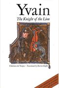 Yvain: The Knight Of The Lion