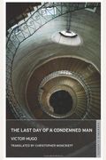 The Last Day Of A Condemned Man