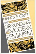 The Grounding Of Modern Feminism