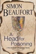 A Head For Poisoning