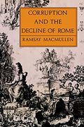 Corruption & Decline of Rome