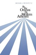 At The Origins Of Modern Atheism