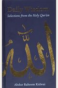 Daily Wisdom: Selections From The Holy Qur'an