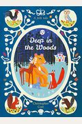 Deep In The Woods: A Collection Of Rudyard Kipling's