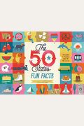 The 50 States: Fun Facts: Celebrate The People, Places And Food Of The U.s.a!Volume 3