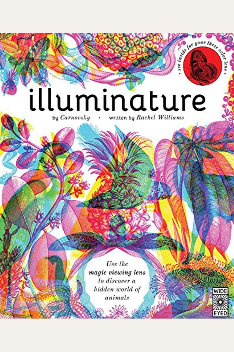 Illuminature: Discover 180 Animals With Your Magic Three Color Lens