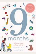 9 Months: A Month By Month Guide To Pregnancy For The Family To Share
