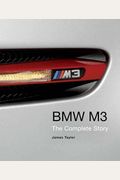 Bmw M3: The Complete Story