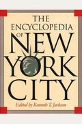 The Encyclopedia Of New York City