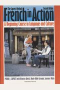 French In Action: A Beginning Course In Language And Culture, Second Edition: Textbook