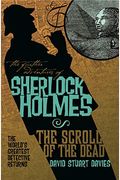 The Further Adventures Of Sherlock Holmes: The Scroll Of The Dead