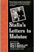 Stalin's Letters To Molotov: 1925-1936