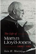 Life Of Martyn Lloyd-Jones, 1899-1981