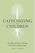 Catechizing Our Children: The
