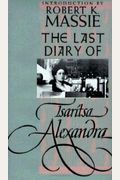 The Last Diary Of Tsaritsa Alexandra