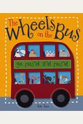 The Wheels On The Bus: Go Round And Round