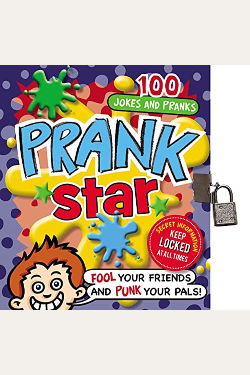 Buy Prank Star 100 Jokes And Pranks [With Padlock, 2 Keys] Book By