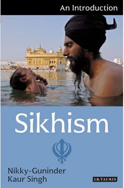 Sikhism: An Introduction Sikhism: An Introduction