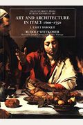 Art And Architecture In Italy, 1600-1750: Volume 1: The Early Baroque, 1600-1625