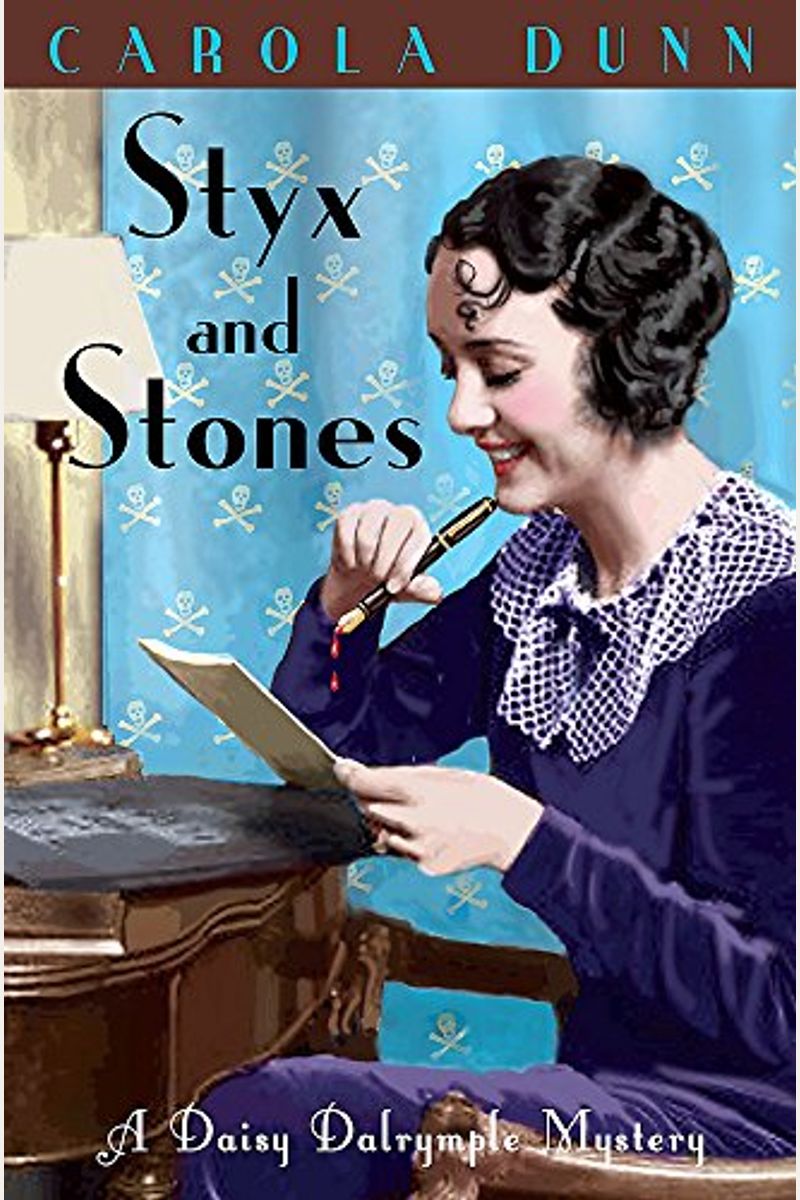 Styx And Stones (Daisy Dalrymple Mysteries, No. 7)