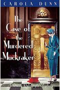 The Case Of The Murdered Muckraker: A Daisy Dalrymple Mystery