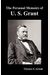 The Personal Memoirs Of U. S. Grant, Complete And Fully Illustrated