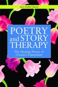 Poetry And Story Therapy: The Healing Power Of Creative Expression