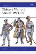 Chinese Warlord Armies 1911-30 (Men-At-Arms)