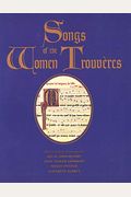 Songs Of The Women TrouvèRes