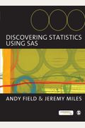 Discovering Statistics Using Sas: (And Sex And Drugs And Rock 'N' Roll)