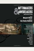 Mythmakers & Lawbreakers: Anarchist Writers On Fiction
