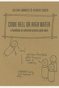 Come Hell or High Water: A Handbook on Collective Process Gone Awry
