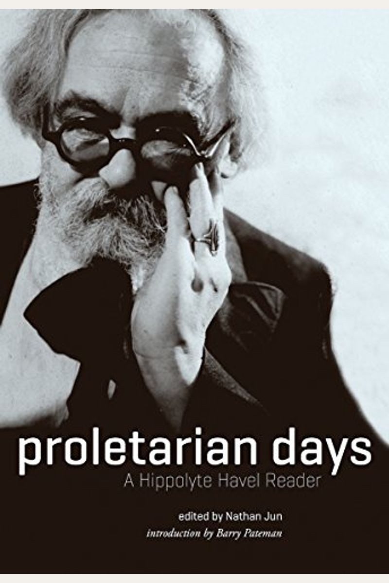 Proletarian Days: A Hippolyte Havel Reader