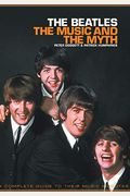 Beatles: The Music and the Myth