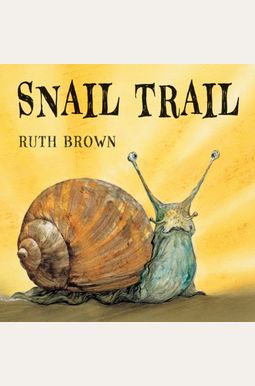 Buy Snail Trail Book By: Ruth Brown