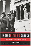 Inside Hitler's Greece: The Experience of Occupation, 1941-44