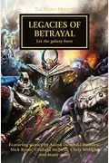 Legacies Of Betrayal (The Horus Heresy)