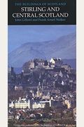Pevsner Architectural Guides: Stirling & Central Scotland