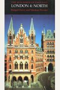 London 4: North (Pevsner Architectural Guides: Buildings Of England) (V. 4)