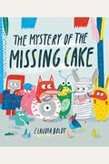 The Mystery Of The Missing Cake