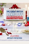 The Great British Bake Off: How to Turn Everyday Bakes Into Showstoppers