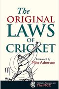 The Original Laws Of Cricket