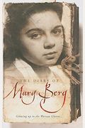 The Diary Of Mary Berg: Growing Up In The Warsaw Ghetto