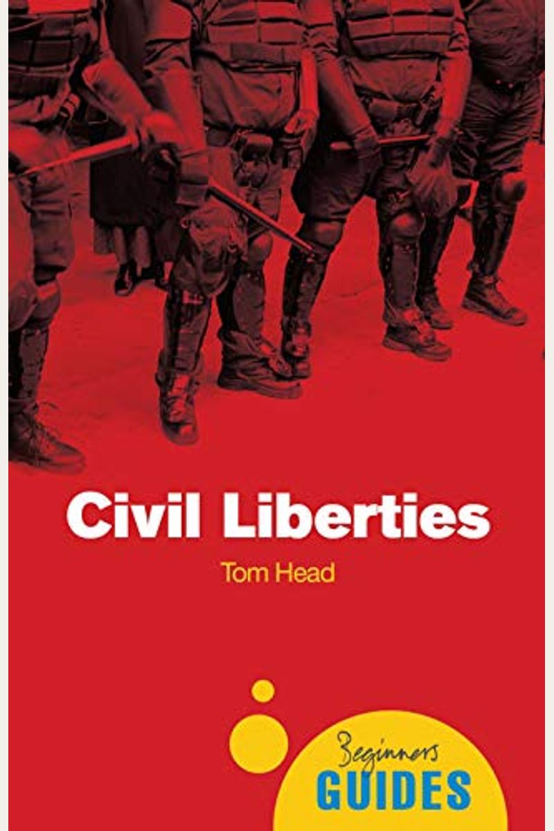 Civil Liberties: A Beginner's Guide