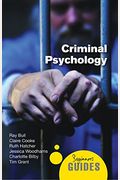 Criminal Psychology: A Beginner's Guide