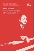 Dior By Dior: The Autobiography Of Christian Dior