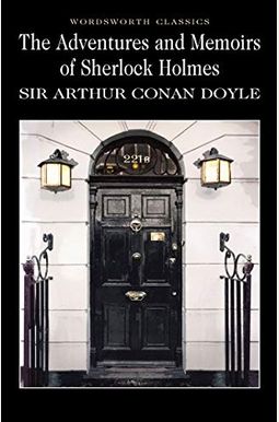 The Adventures & Memoirs of Sherlock Holmes The Adventures & Memoirs of Sherlock Holmes